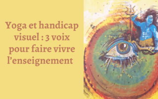 yoga malvoyant podcast au coeur du yoga