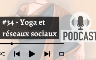 podcast yoga et réseaux sociaux