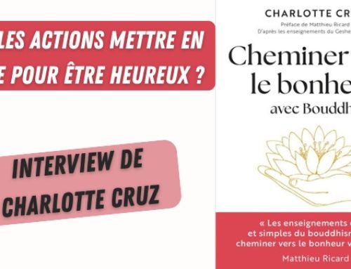 Interview de Charlotte Cruz, autrice de « Cheminer vers le bonheur avec Bouddha »
